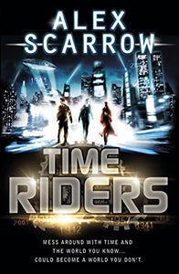 TimeRiders (Book 1) 