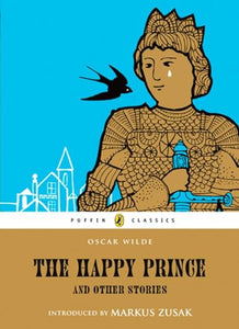 The Happy Prince and Other Stories 