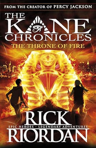 The Throne of Fire (The Kane Chronicles Book 2) 