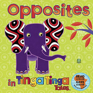 Tinga Tinga Tales: Opposites in Tinga Tinga Tales 