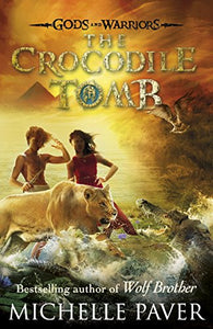 The Crocodile Tomb (Gods and Warriors Book 4) 