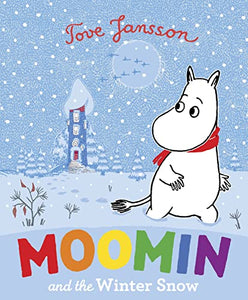 Moomin and the Winter Snow 