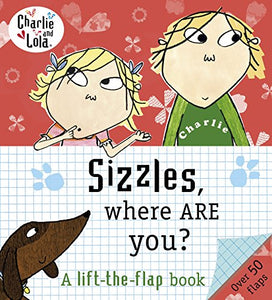 Charlie and Lola: Sizzles, Where are You? 