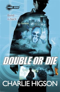 Young Bond: Double or Die 