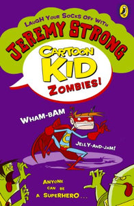 Cartoon Kid - Zombies! 