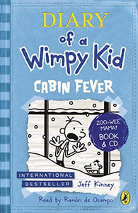 Diary of a Wimpy Kid: Cabin Fever (Book 6) 