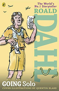 Roald Dahl Going Solo 