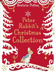 A Peter Rabbit Christmas Collection 