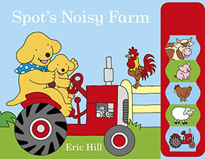 Spot's Noisy Farm 