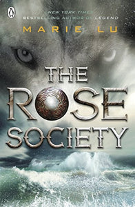 The Rose Society (The Young Elites book 2) 