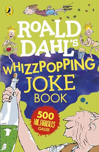 Roald Dahl: Whizzpopping Joke Book 