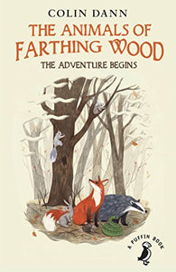 The Animals of Farthing Wood: The Adventure Begins 