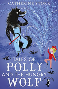 Tales of Polly and the Hungry Wolf 