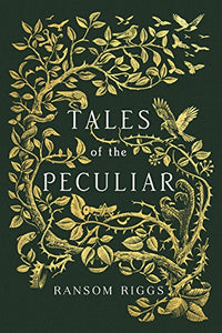 Tales of the Peculiar 