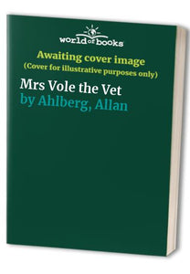 Mrs Vole the Vet 