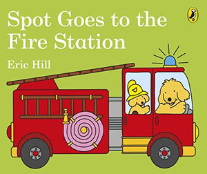 Spot Goes to the Fire Station 