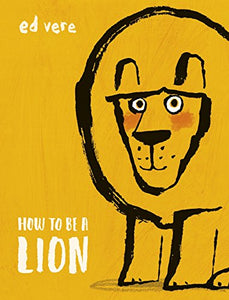 How to be a Lion 