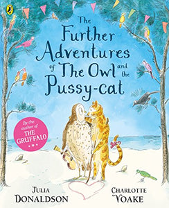 The Further Adventures of the Owl and the Pussy-cat 