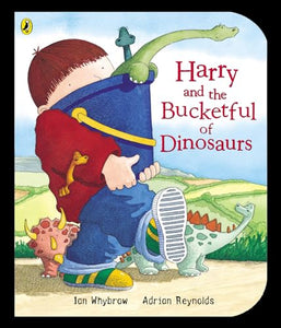 Harry and the Bucketful of Dinosaurs 