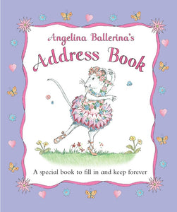 Angelina Ballerina's Address Book 