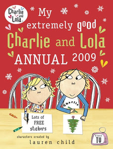 My Extremely Good Charlie and Lola Annual 