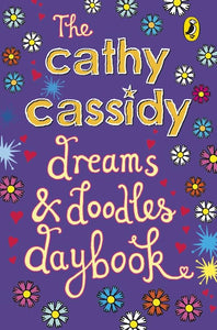 Cathy Cassidy Dreams & Doodles Daybook 