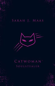 Catwoman: Soulstealer (DC Icons series) 