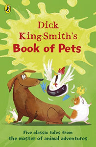 Dick King-Smith's Book of Pets 