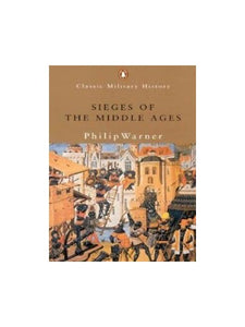 Sieges of the Middle Ages 