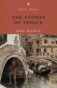 The Stones of Venice 