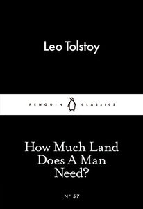 How Much Land Does A Man Need? 