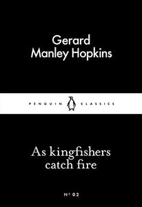 As Kingfishers Catch Fire 