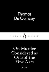 On Murder Considered as One of the Fine Arts 