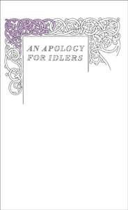 An Apology for Idlers 