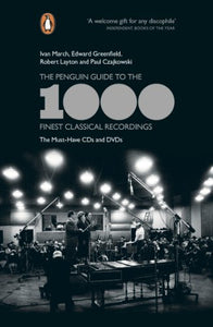 The Penguin Guide to the 1000 Finest Classical Recordings 