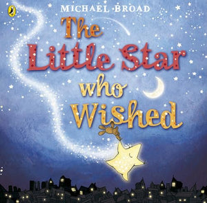 The Little Star Who Wished 