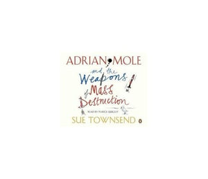 Adrian Mole and the Weapons of Mass Destruction 