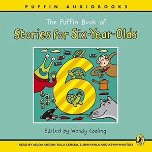 The Puffin Book of Stories for Six-year-olds 