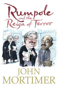 Rumpole and the Reign of Terror 