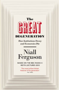 The Great Degeneration 