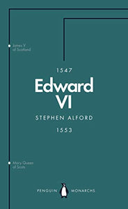 Edward VI (Penguin Monarchs) 