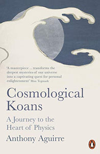 Cosmological Koans 