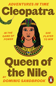 Adventures in Time: Cleopatra, Queen of the Nile 