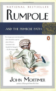 Rumpole and the Primrose Path 