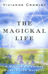 The Magickal Life 