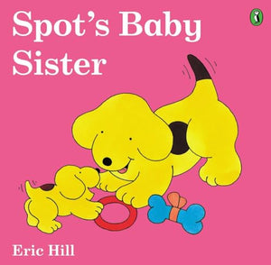 Spot's Baby Sister 