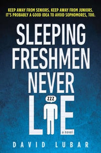 Sleeping Freshmen Never Lie 