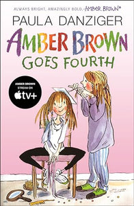 Amber Brown Goes Fourth 