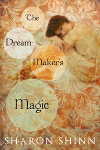 The Dream-Maker's Magic 