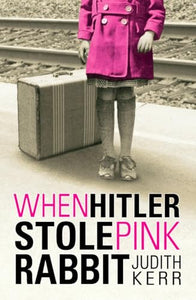 When Hitler Stole Pink Rabbit 